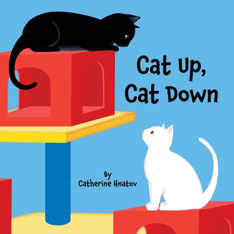 Hörbüch “Cat Up, Cat Down (Unabridged) – Catherine Hnatov”