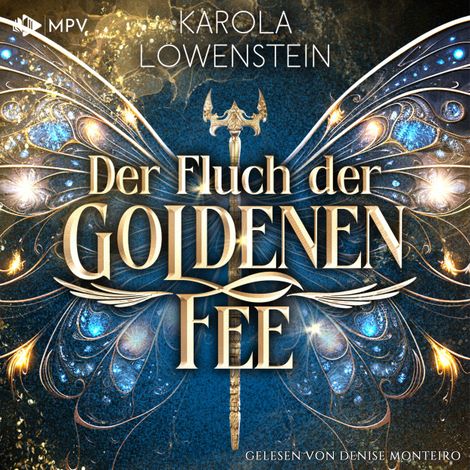 Hörbüch “Der Fluch der Goldenen Fee - Der Zauber von Eldasien, Buch 1 (ungekürzt) – Karola Löwenstein”