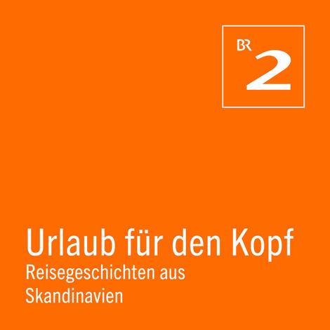 Hörbüch “Island: Wo die alten Helden lebten und mordeten - Auf den Spuren der Sagas durch Island - Urlaub für den Kopf - Reisegeschichten Skandinavien, Teil 11 (Ungekürzt) – Christiane Zwick”
