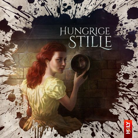 Hörbüch “Holy Horror, Folge 28: Hungrige Stille – Aikaterini Maria Schlösser”