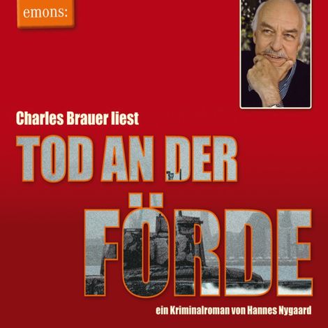 Hörbüch “Tod an der Förde - Charles Brauer liest - Kriminalroman (Ungekürzt) – Hannes Nygaard”