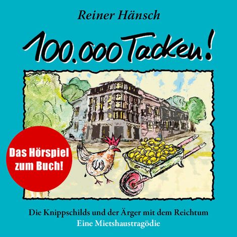 Hörbüch “100.000 Tacken! – Reiner Hänsch”
