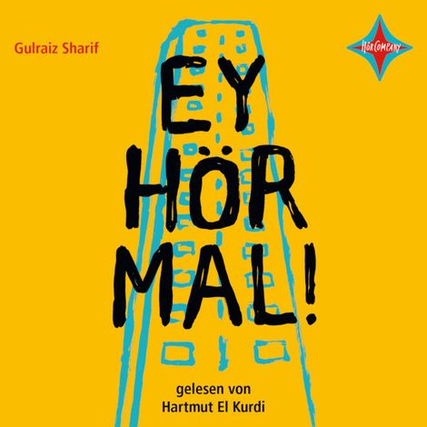 Hörbüch “Ey hör mal! (ungekürzt) – Gulraiz Sharif”