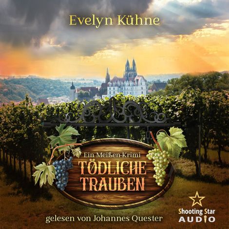Hörbüch “Tödliche Trauben: Ein Meißen-Krimi - Ein Fall für Winter und Stier, Band 2 (ungekürzt) – Evelyn Kühne”