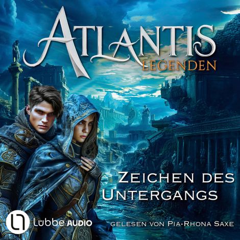 Hörbüch “Zeichen des Untergangs - Atlantis-Legenden, Teil 1 (Ungekürzt) – Ian Rolf Hill”
