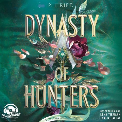 Hörbüch “Von dir gezeichnet - Dynasty of Hunters, Band 2 (Ungekürzt) – P. J. Ried”