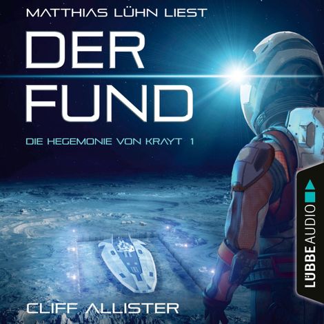 Hörbüch “Der Fund - Die Hegemonie von Krayt, Teil 1 (Ungekürzt) – Cliff Allister”