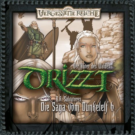 Hörbüch “DRIZZT, Folge 6: Der Hüter des Waldes – R. A. Salvatore”