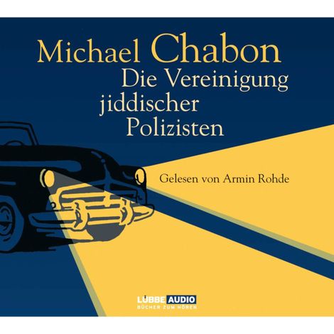 Hörbüch “Die Vereinigung jiddischer Polizisten – Michael Chabon”