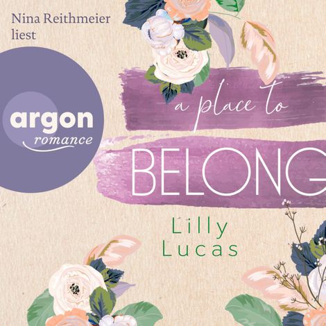 Hörbüch “A Place to Belong - Cherry Hill, Band 3 (Ungekürzte Lesung) – Lilly Lucas”