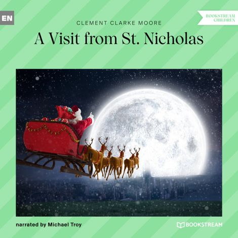 Hörbüch “A Visit from St. Nicholas (Unabridged) – Clement Clarke Moore”