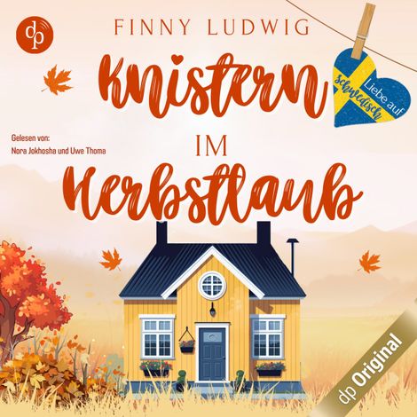 Hörbüch “Knistern im Herbstlaub - Liebe auf Schwedisch, Band 3 (Ungekürzt) – Finny Ludwig”
