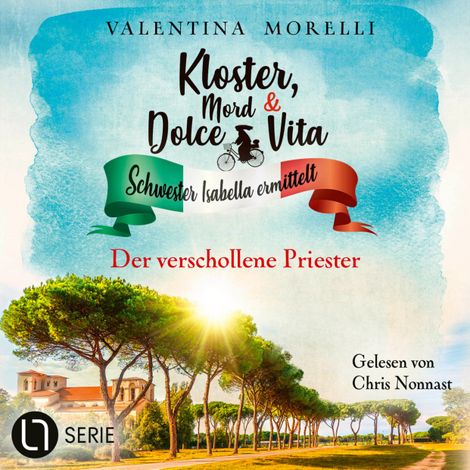 Hörbüch “Der verschollene Priester - Kloster, Mord und Dolce Vita - Schwester Isabella ermittelt, Folge 29 (Ungekürzt) – Valentina Morelli”