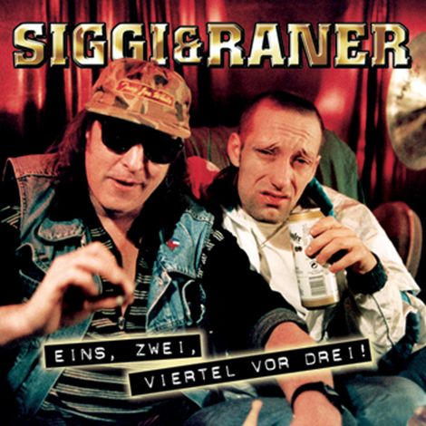 Hörbüch “Eins, Zwei Viertel vor Drei! – Siggi & Raner, Jochen Krause, Martin Jürgensmann”