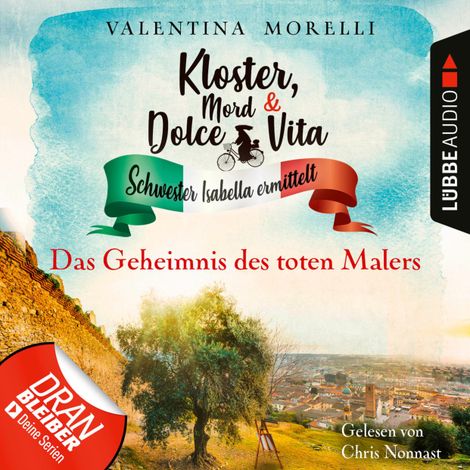 Hörbüch “Das Geheimnis des toten Malers - Kloster, Mord und Dolce Vita - Schwester Isabella ermittelt, Folge 10 (Ungekürzt) – Valentina Morelli”