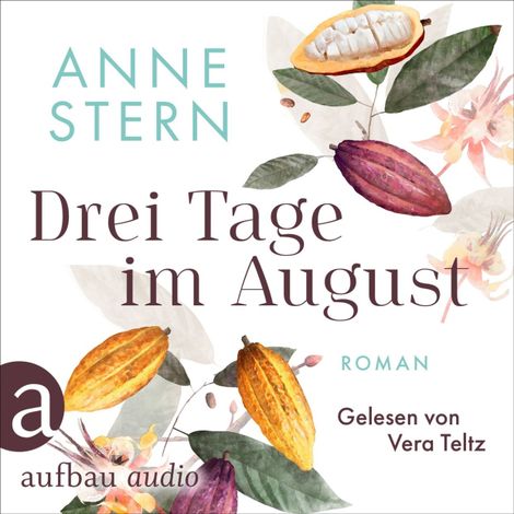 Hörbüch “Drei Tage im August (Ungekürzt) – Anne Stern”