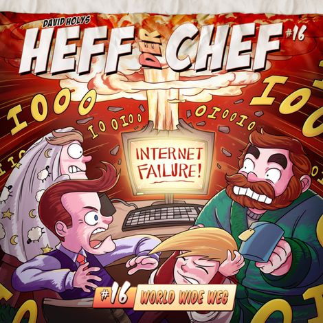 Hörbüch “Heff der Chef, Folge 16: World Wide Weg – David Holy”
