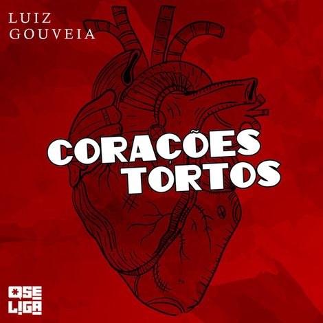 Hörbüch “Corações tortos - Orgulho de Ser, Livro 5 (Abreviado) – Luiz Gouveia”