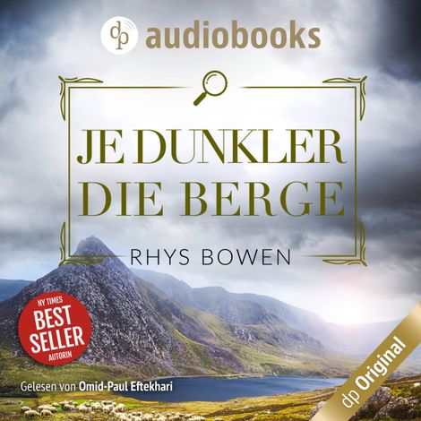 Hörbüch “Je dunkler die Berge - Ein Wales-Krimi - Ein Fall für Constable Evans-Reihe, Band 5 (Ungekürzt) – Rhys Bowen”