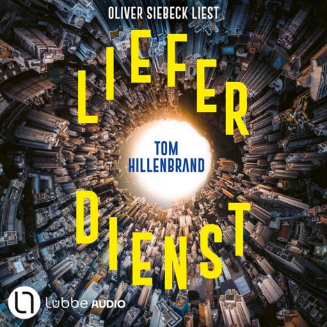 Hörbüch “Lieferdienst (Ungekürzt) – Tom Hillenbrand”