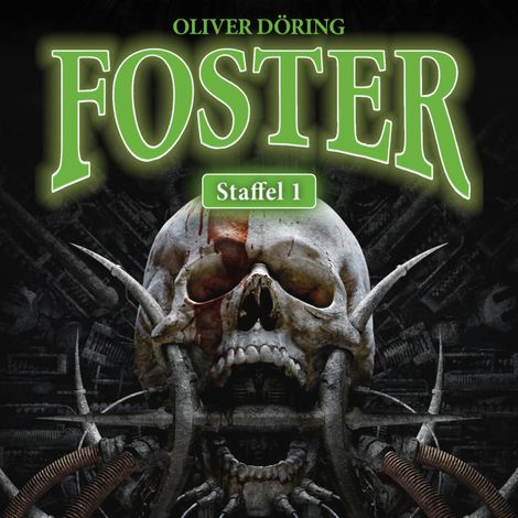 Hörbüch “Foster, Staffel 1 – Oliver Döring”