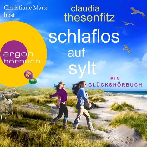 Hörbüch “Schlaflos auf Sylt - Die Glückshörbuch-Reihe (Ungekürzte Lesung) – Claudia Thesenfitz”