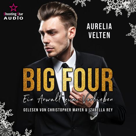 Hörbüch “Ein Anwalt zum Verlieben - BIG FOUR, Band 3 (ungekürzt) – Aurelia Velten”