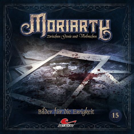 Hörbüch “Moriarty, Folge 15: Bilder für die Ewigkeit – Marc Freund”