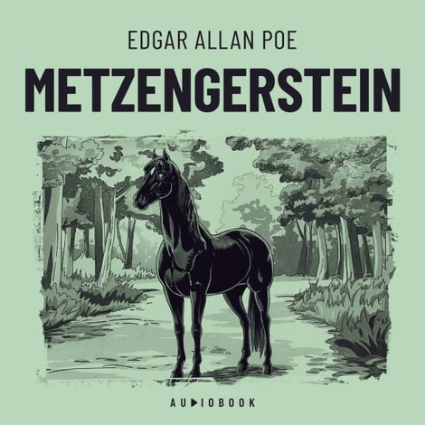 Hörbüch “Metzengerstein – Edgar Allan Poe”