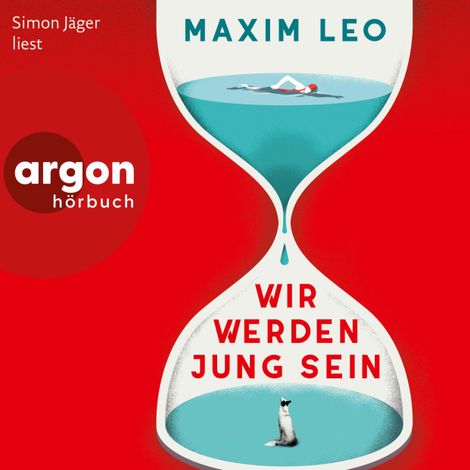 Hörbüch “Wir werden jung sein (Ungekürzte Lesung) – Maxim Leo”