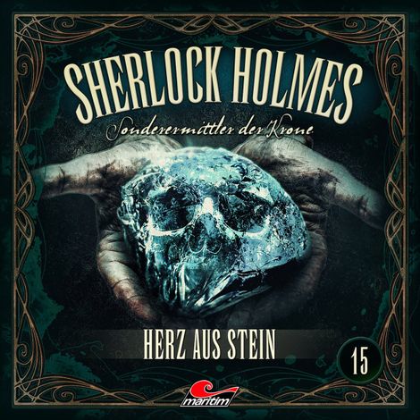 Hörbüch “Sherlock Holmes, Sonderermittler der Krone, Folge 15: Herz aus Stein (ungekürzt) – Silke Walter”