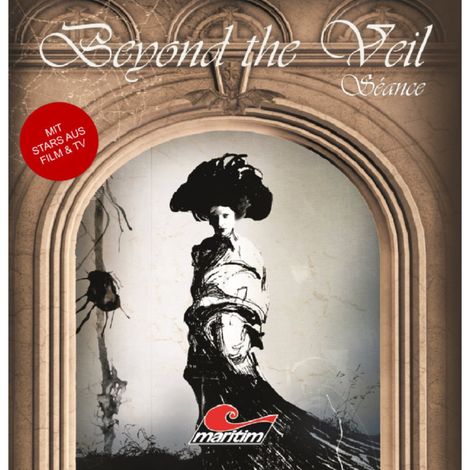 Hörbüch “Beyond the Veil, Folge 1: Séance – Maureen Butcher”