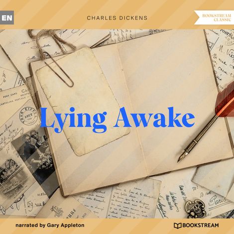 Hörbüch “Lying Awake (Unabridged) – Charles Dickens”