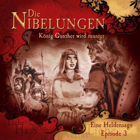 Hörbüch “Die Nibelungen, Folge 3: König Gunther wird munter – Jürgen Knop”