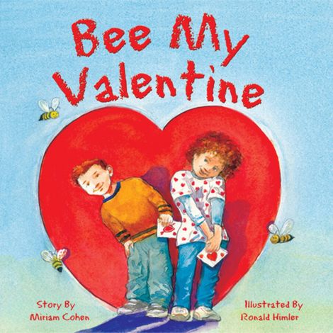 Hörbüch “Bee My Valentine (Unabridged) – Miriam Cohen”