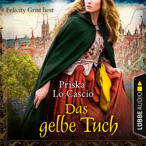 Hörbüch “Das gelbe Tuch (Ungekürzt) – Priska Lo Cascio”