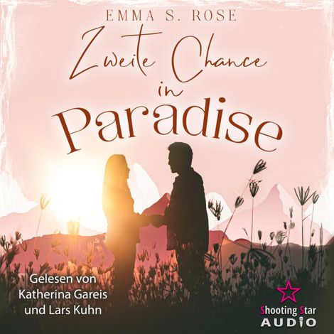 Hörbüch “Zweite Chance in Paradise - Kleine Stadt, große Gefühle, Band 2 (ungekürzt) – Emma S. Rose”