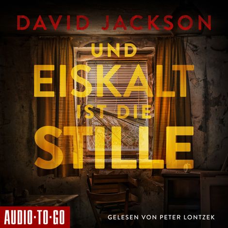 Hörbüch “Und eiskalt ist die Stille - Nathan Cody ermittelt, Band 3 (ungekürzt) – David Jackson”