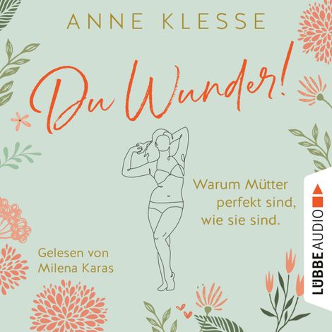Hörbüch “Du Wunder! - Warum Mütter perfekt sind, wie sie sind (Ungekürzt) – Anne Klesse”