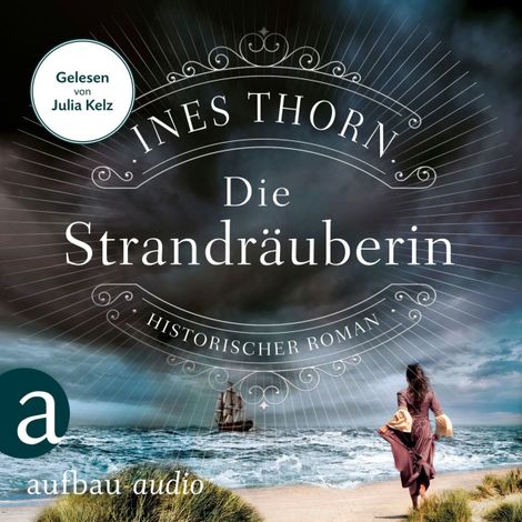 Hörbüch “Die Strandräuberin (Ungekürzt) – Ines Thorn”