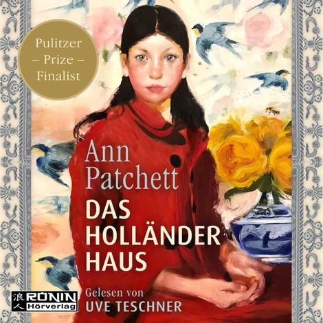 Hörbüch “Das Holländerhaus (ungekürzt) – Ann Patchett”