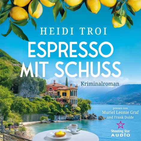 Hörbüch “Espresso mit Schuss - Ein Fall für Bianca Rossi, Band 2 (ungekürzt) – Heidi Troi”