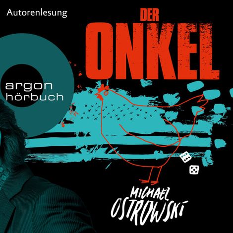 Hörbüch “Der Onkel (Ungekürzte Autorenlesung) – Michael Ostrowski”