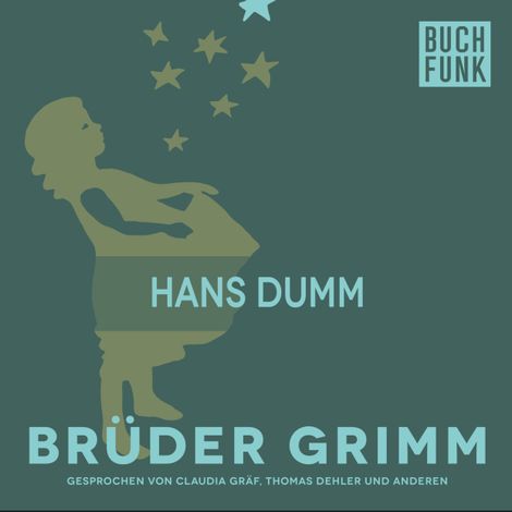 Hörbüch “Hans Dumm – Brüder Grimm”
