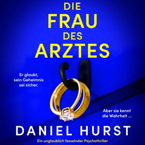 Hörbüch “Die Frau des Arztes (Ungekürzt) – Daniel Hurst”
