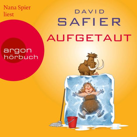 Hörbüch “Aufgetaut (Ungekürzte Lesung) – David Safier”