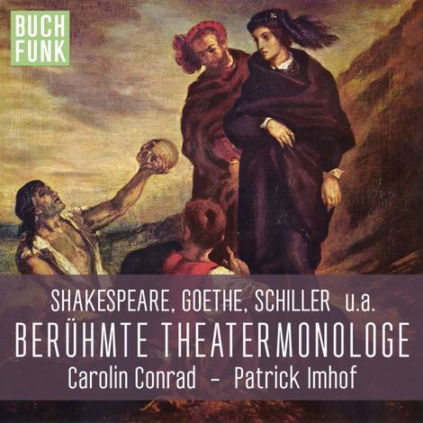 Hörbüch “Berühmte Theater-Monologe – Diverse Autoren”