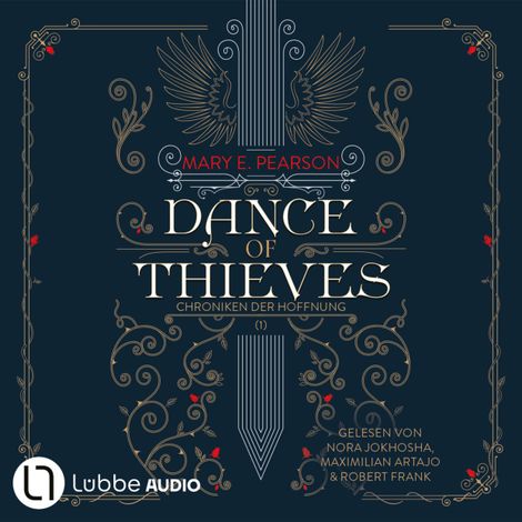 Hörbüch “Dance of Thieves - Die Chroniken der Hoffnung, Teil 1 (Ungekürzt) – Mary E. Pearson”