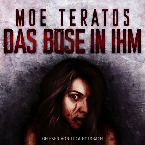 Hörbüch “Das Böse in ihm: Mindeater (ungekürzt) – Moe Teratos”
