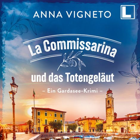Hörbüch “La Commissarina und das Totengeläut (ungekürzt) – Anna Vigneto”